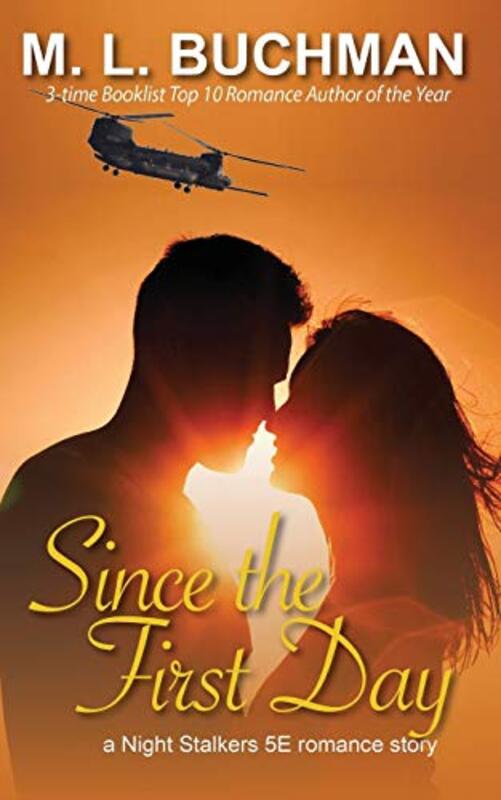 Book cover for "Since the First Day" by ML Buchman