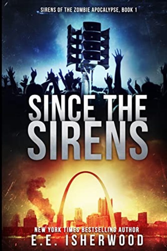 Book cover for "Since the Sirens" by EE Isherwood