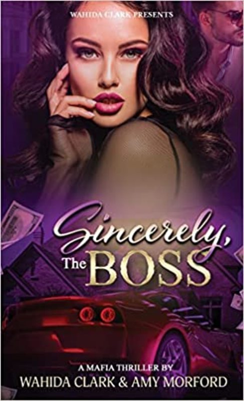 Book cover for "Sincerely, the Boss!" by Wahida Clark