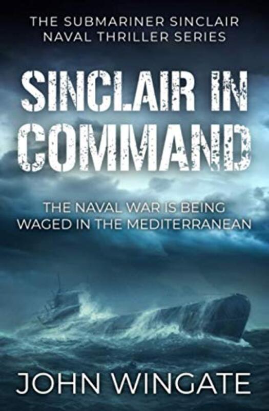 Book cover for "Sinclair in Command" by John Wingate