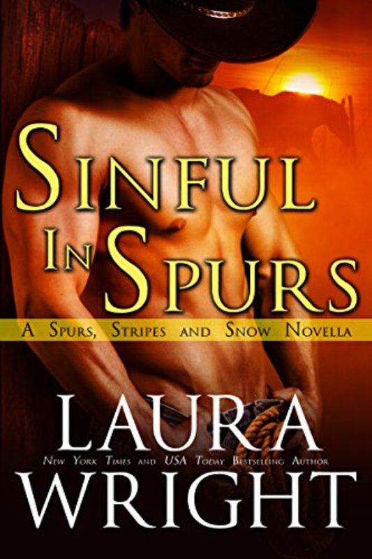 Book cover for "Sinful In Spurs" by Laura Wright