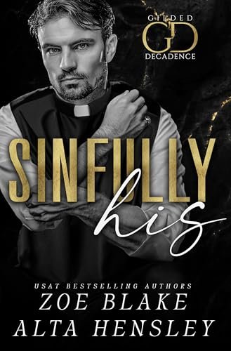 Book cover for "Sinfully His" by Zoe Blake