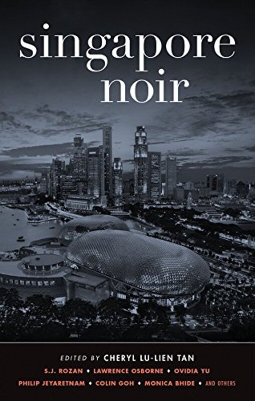 Book cover for "Singapore Noir" by Lawrence Osborne