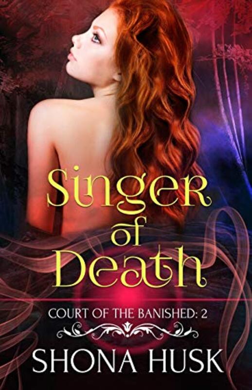 Book cover for "Singer of Death" by Shona Husk