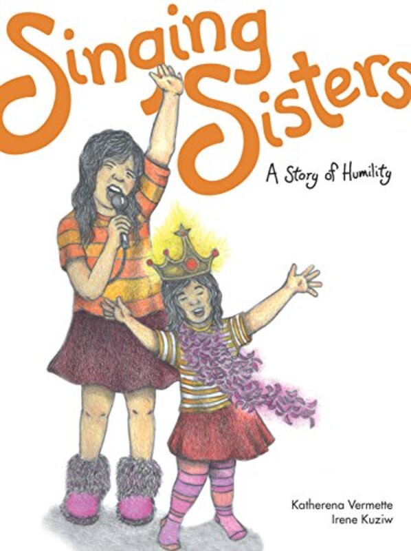 Book cover for "Singing Sisters" by Katherena Vermette