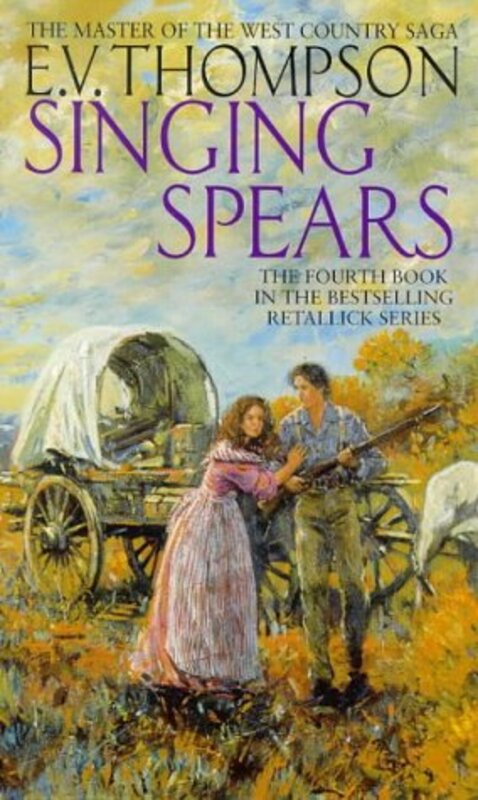 Book cover for "Singing Spears" by EV Thompson