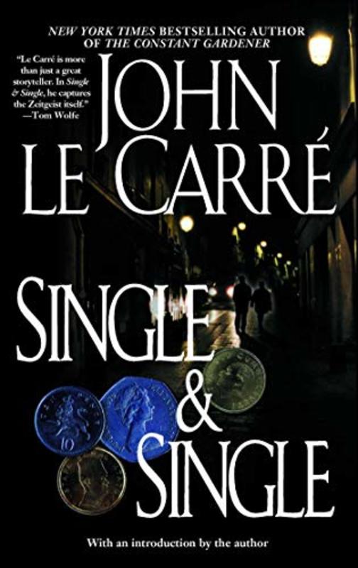 Book cover for "Single & Single" by John le Carré