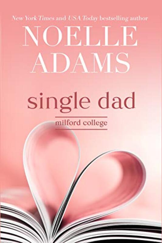 Book cover for "Single Dad" by Noelle Adams