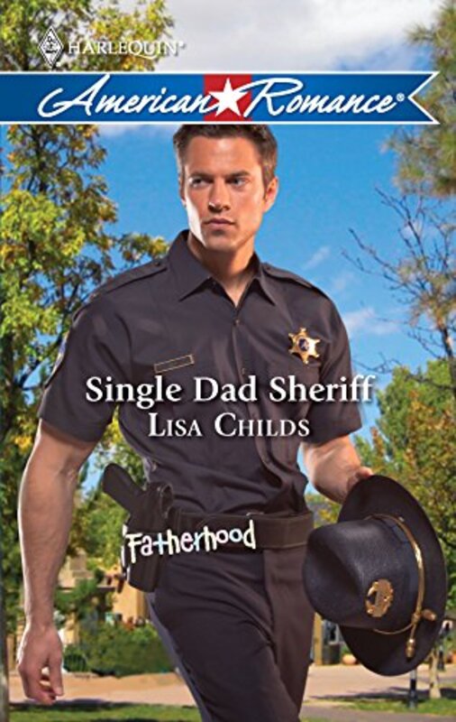 Book cover for "Single Dad Sheriff" by Lisa Childs