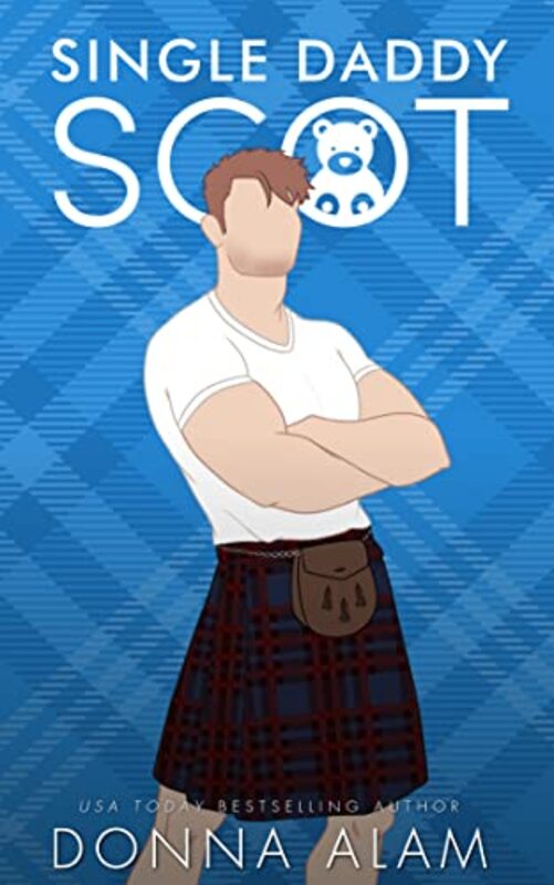 Book cover for "Single Daddy Scot" by Donna Alam