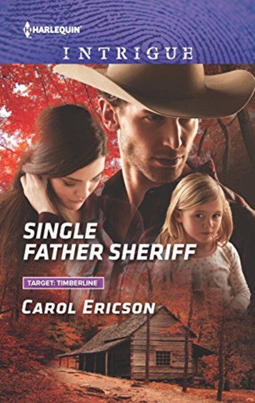 Book cover for "Single Father Sheriff" by Carol Ericson