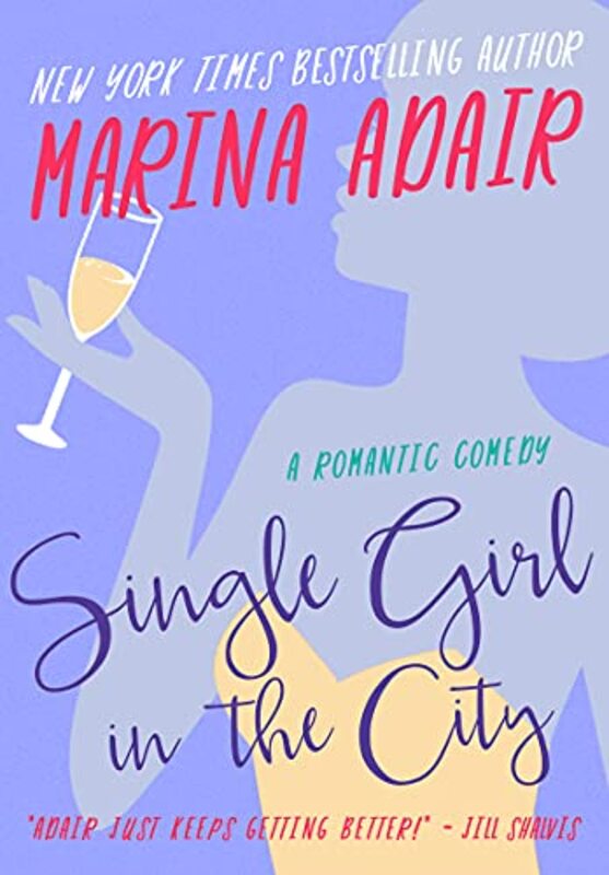 Book cover for "Single Girl in the City" by Marina Adair