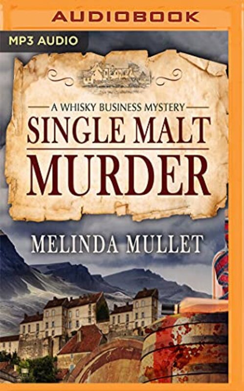 Book cover for "Single Malt Murder" by Melinda Mullet