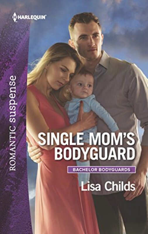 Book cover for "Single Mom's Bodyguard" by Lisa Childs