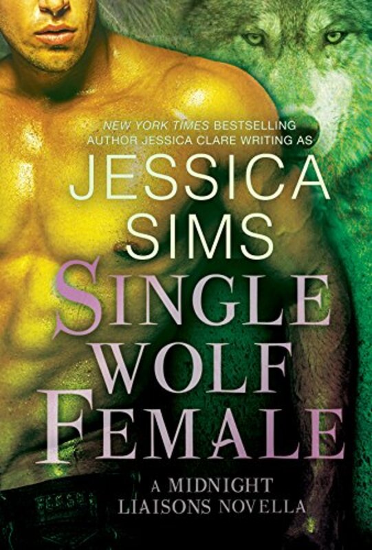 Book cover for "Single Wolf Female" by Jessica Sims