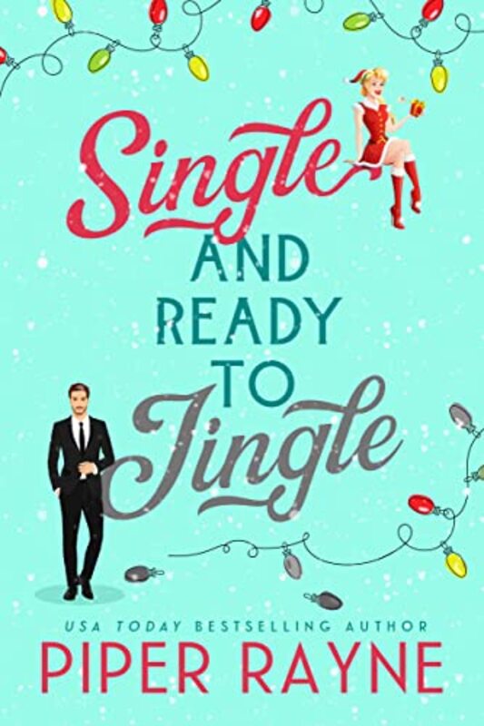Book cover for "Single and Ready to Jingle" by Piper Rayne