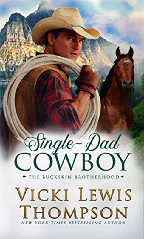 Book cover for "Single-Dad Cowboy" by Vicki Lewis Thompson