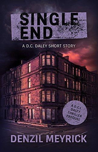 Book cover for "Single End" by Denzil Meyrick