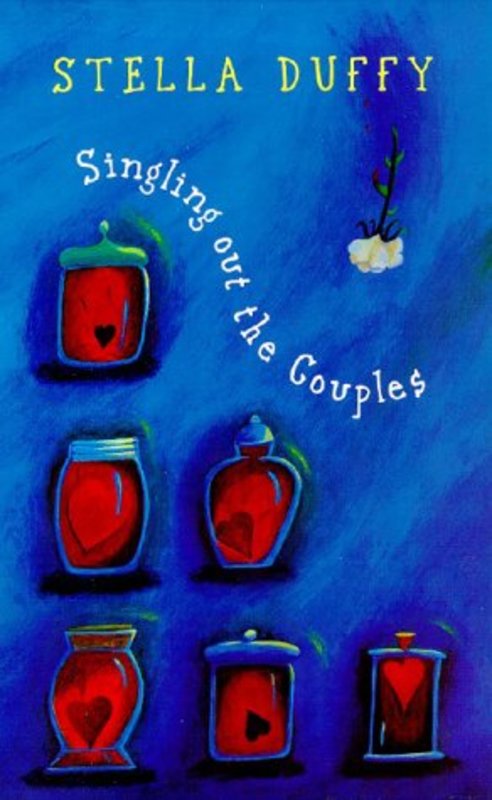 Book cover for "Singling Out The Couples" by Stella Duffy
