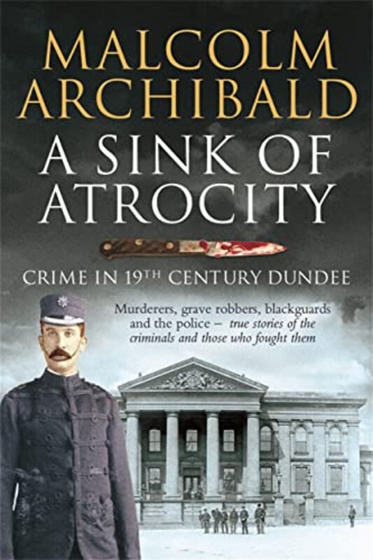 Book cover for "Sink of Atrocity" by Malcolm Archibald
