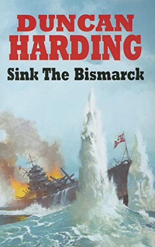 Book cover for "Sink the Bismarck" by Charles Whiting