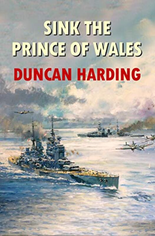 Book cover for "Sink the Prince of Wales" by Charles Whiting