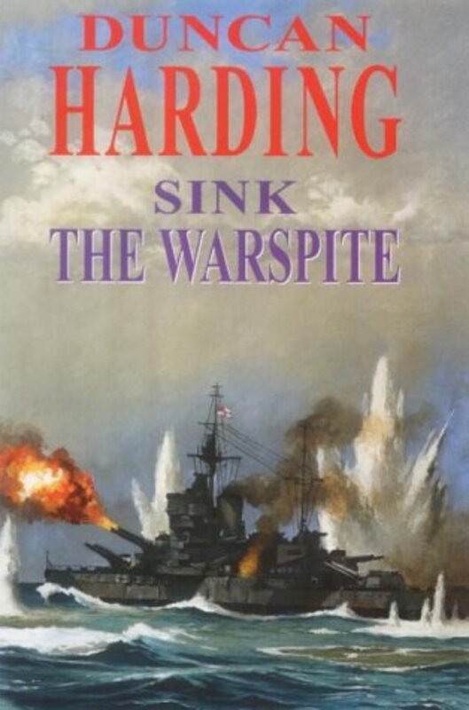 Book cover for "Sink the Warspite" by Charles Whiting