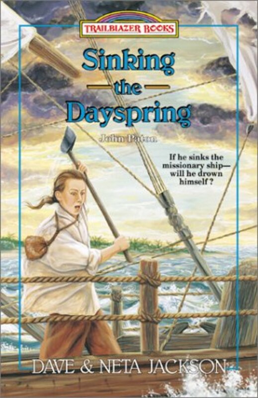 Book cover for "Sinking the Dayspring" by Dave and Neta Jackson