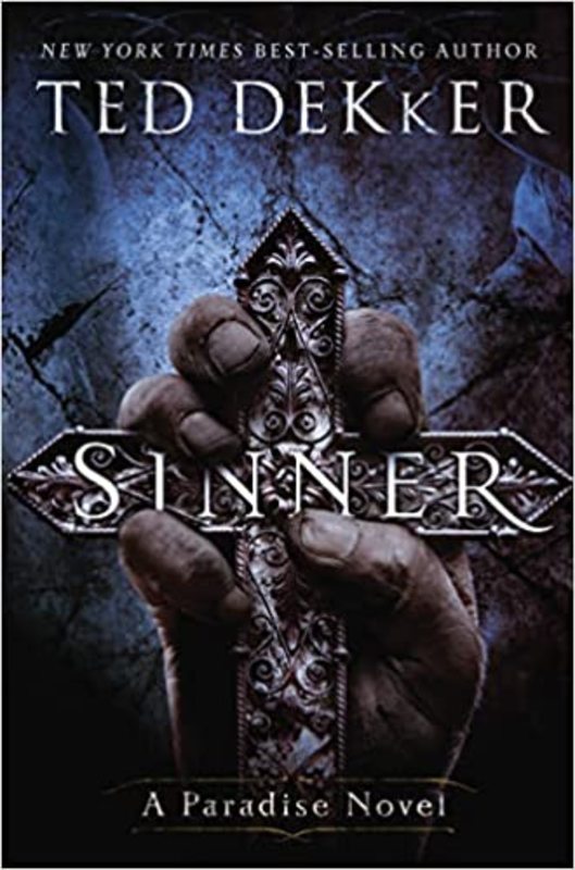 Book cover for "Sinner" by Ted Dekker