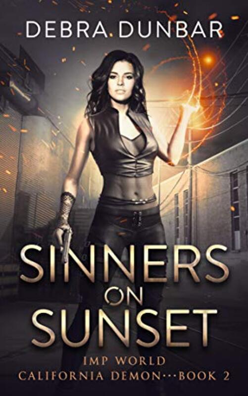 Book cover for "Sinners on Sunset" by Debra Dunbar