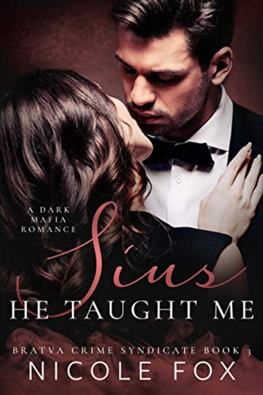 Book cover for "Sins He Taught Me" by Nicole Fox