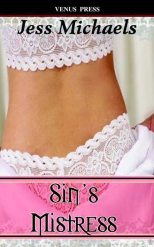 Book cover for "Sins Mistress" by Jess Michaels