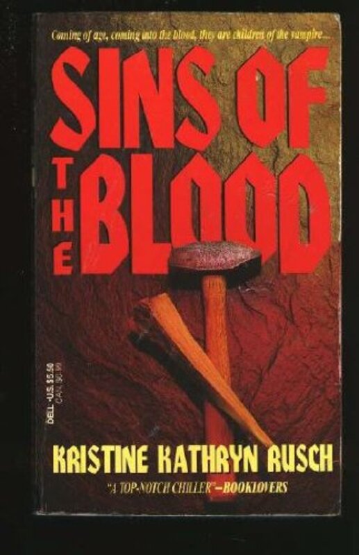 Book cover for "Sins of the Blood" by Kristine Kathryn Rusch