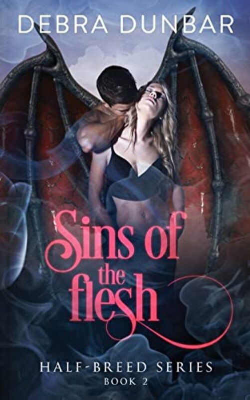 Book cover for "Sins of the Flesh" by Debra Dunbar