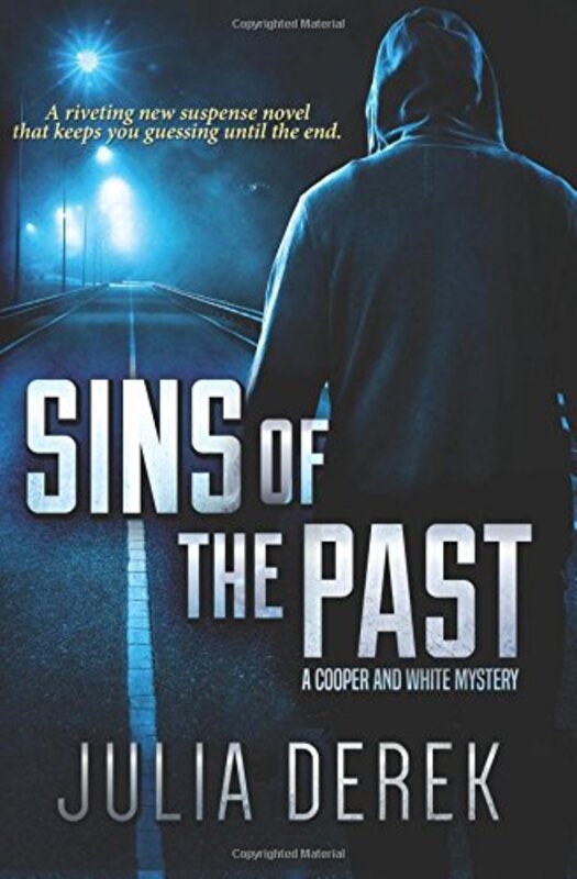 Book cover for "Sins of the Past" by Julia Derek