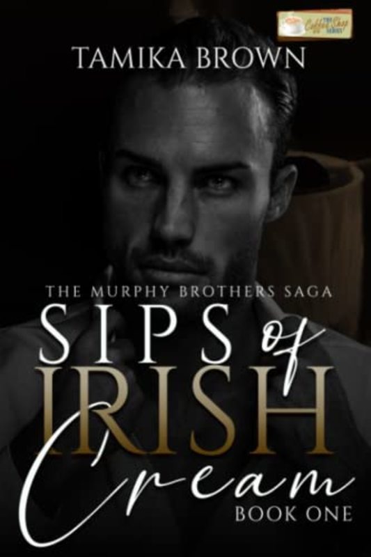 Book cover for "Sips of Irish Cream" by Tamika Brown