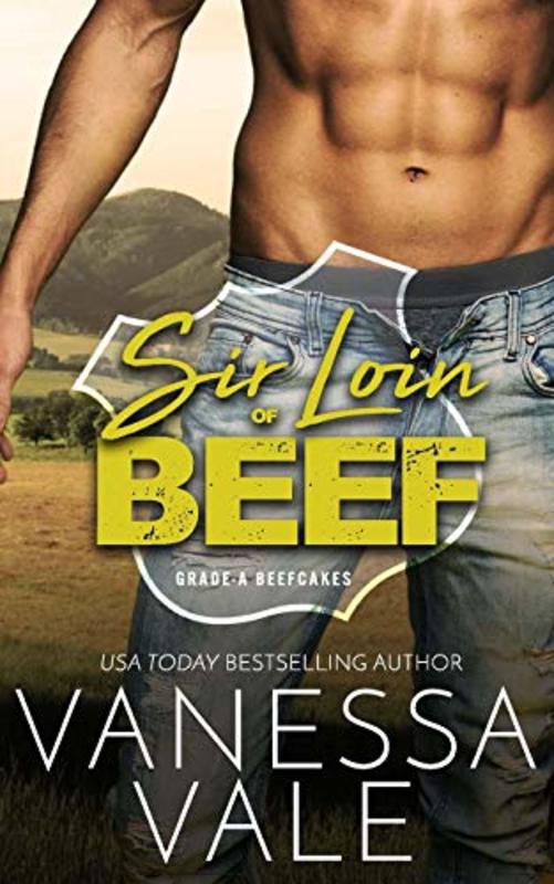 Book cover for "Sir Loin of Beef" by Vanessa Vale