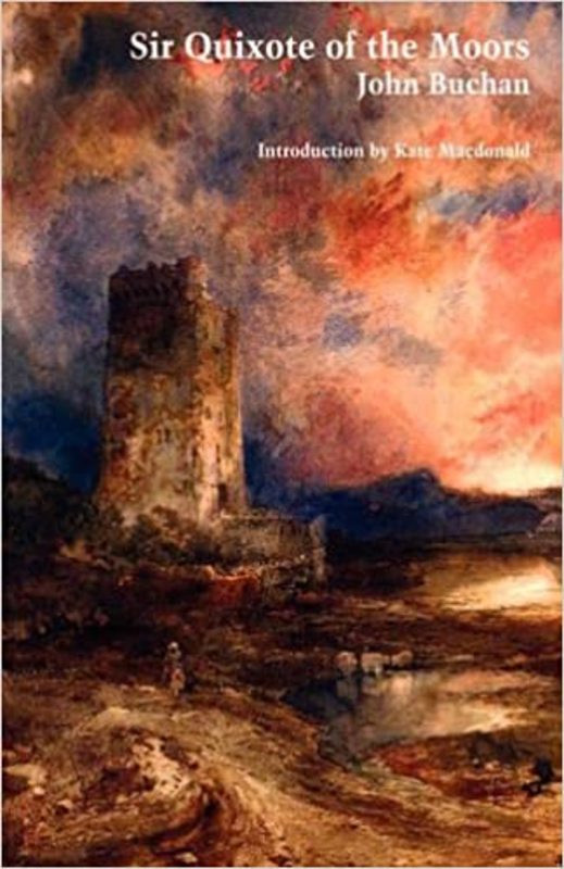 Book cover for "Sir Quixote of the Moors" by John Buchan