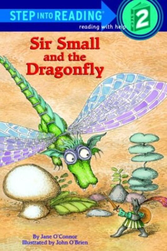 Book cover for "Sir Small and the Dragonfly" by Jane O’Connor