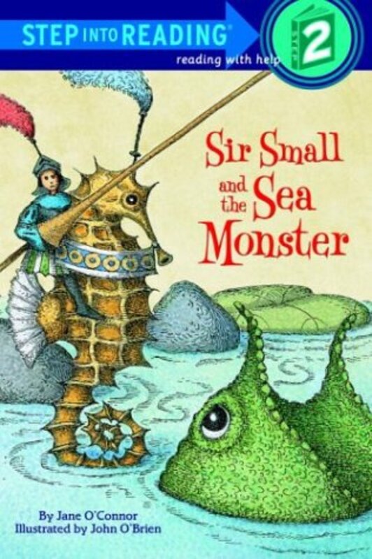 Book cover for "Sir Small and the Sea Monster" by Jane O’Connor