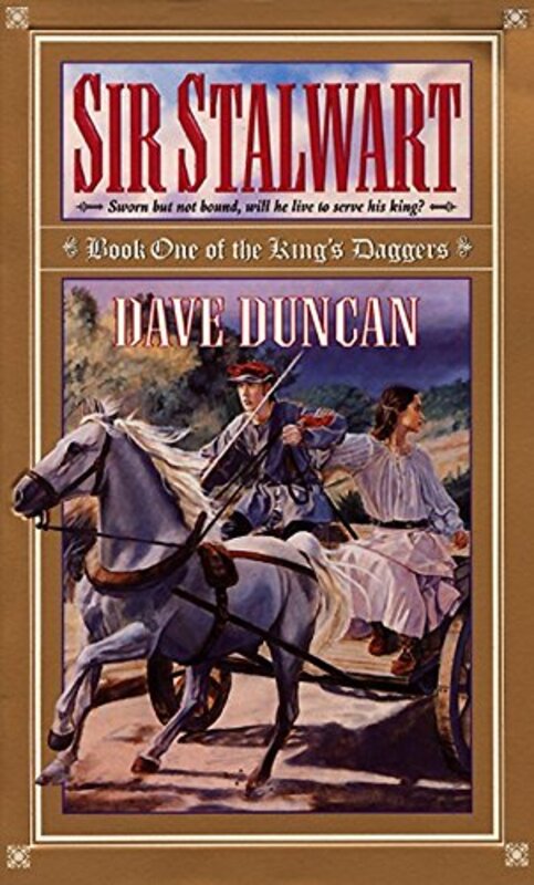 Book cover for "Sir Stalwart" by Dave Duncan