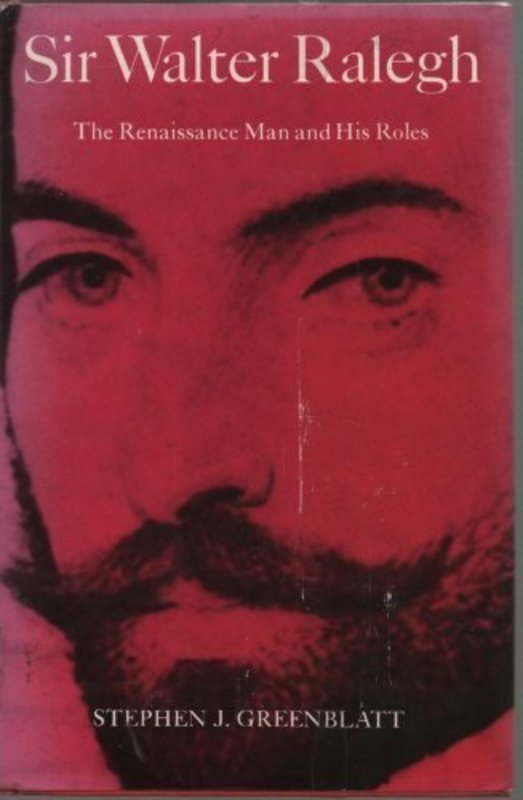 Book cover for "Sir Walter Ralegh" by Stephen Greenblatt