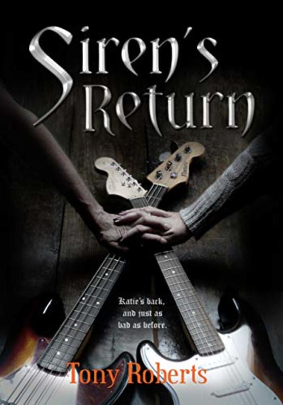 Book cover for "Siren's Return" by Tony Roberts