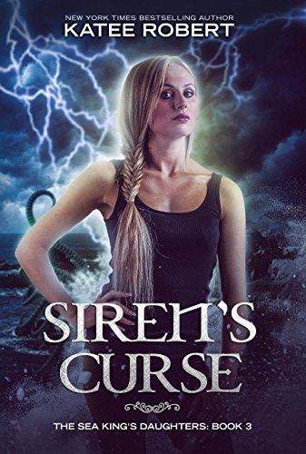Book cover for "Siren's Curse" by Katee Robert