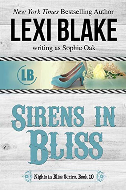 Book cover for "Sirens in Bliss" by Lexi Blake