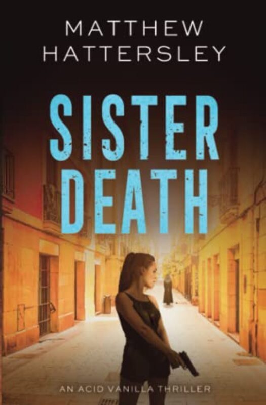 Book cover for "Sister Death" by Matthew Hattersley