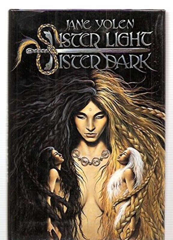 Book cover for "Sister Light, Sister Dark" by Jane Yolen