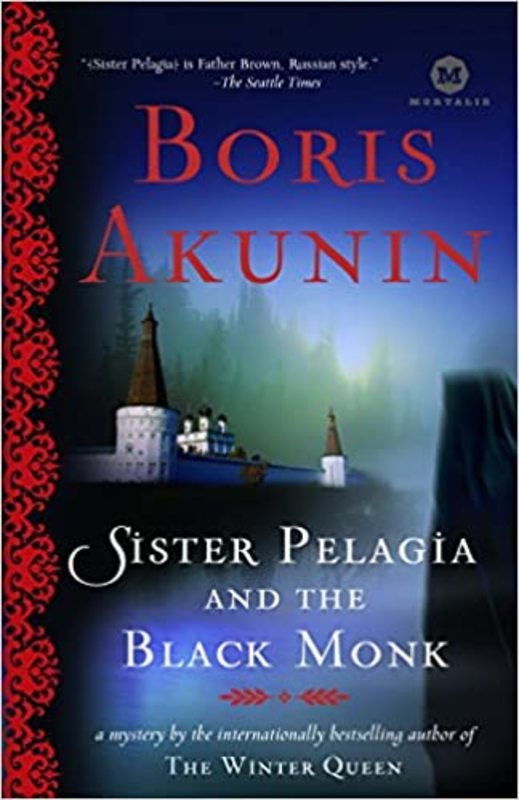 Book cover for "Sister Pelagia and the Black Monk" by Boris Akunin