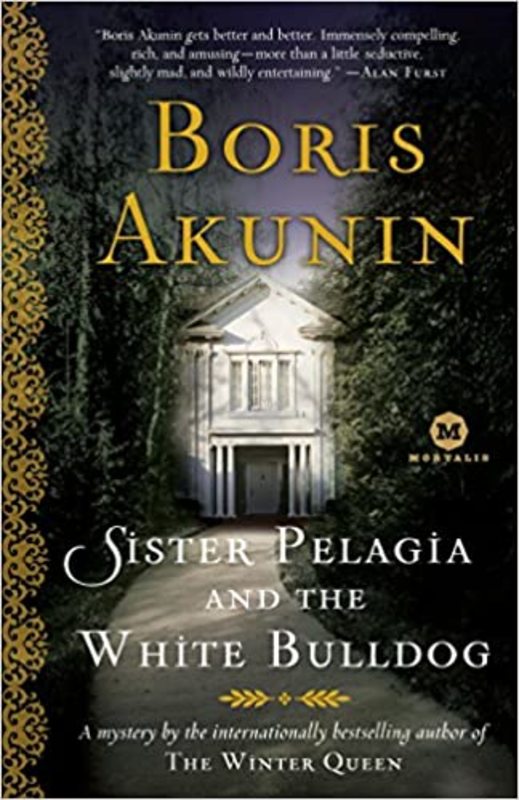 Book cover for "Sister Pelagia and the White Bulldog" by Boris Akunin