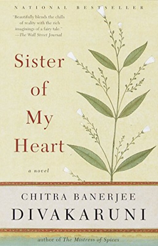 Book cover for "Sister of My Heart" by Chitra Banerjee Divakaruni